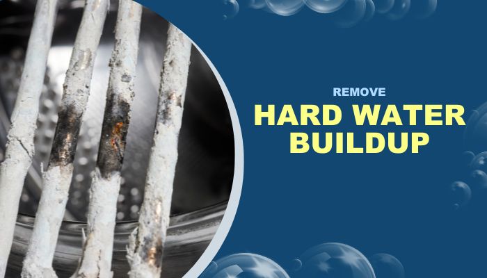 Remove Hard Water Buildup From Washer